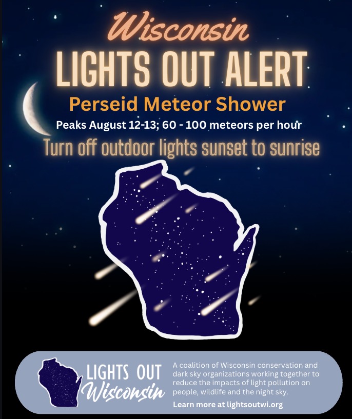 Lights Out Alert graphic, showing a graphic representation of Wisconsin with meteors - and a text plea to minimize your outdoor lights!